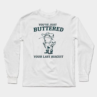 You've Just Buttered Your Last Biscuit Vintage Style Shirt, Retro Unisex Adult T Shirt, Vintage Frog T Shirt, Nostalgia Long Sleeve T-Shirt